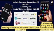 How to Unlock Samsung Galaxy Note 20 Ultra 5G for any network carrier (AT&T & T-Mobile etc…)