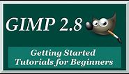 Getting Started with Gimp 2.8 ~ Tutorials for Beginners