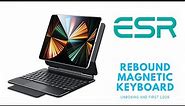 ESR Rebound Magnetic iPad Keyboard (iPad Pro 11 / 12.9 / iPad Air 5) - Unboxing and First Look