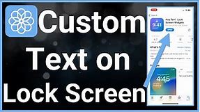 How To Add Custom Text To iPhone Lock Screen