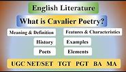 Cavalier Poets in English Literature: Definition, Characteristics, & Examples
