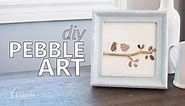 DIY Pebble Art