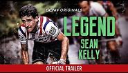 Legend: Sean Kelly