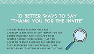 10 Better Ways to Say "Thank You for the Invite"
