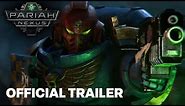 Warhammer 40,000: Pariah Nexus Animated Trailer