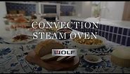The Wolf Convection Steam Oven