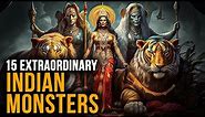 15 Mythical Creatures and Monsters with Extraordinary Powers | Indian Mythology