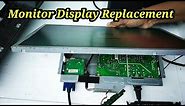 How to Replacing Monitor LED / LCD Display Panel. | Benq Dell Accer All Types
