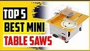 TOP 5 Best Mini Table Saws of 2022 Review