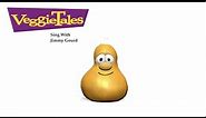 VeggieTales: Jimmy Gourd Sings "Sing" From Sesame Street