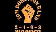 Tom Robinson Band - 2-4-6-8 Motorway