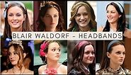 52. Blair Waldorf - Headbands