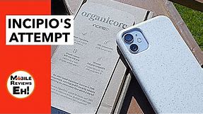 Toughest Compostable Case Yet? Incipio Organicore Review for the iPhone 11's