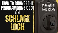 How to Change Programming Code on Schlage Lock