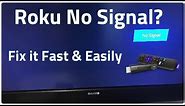 ROKU No Signal - How To Easily Fix It