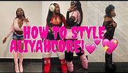 💖How To Style ALIYAHCORE 💖 #aliyahcore…. ALIYAH’S INTERLUDE
