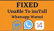 Fixed Unable To Install Whatsapp Watusi & Watusi 2 On iPhone & iPad ( iOS 14/13/12 )