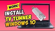 Install USB TV Tunner Windows 10