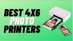 5 Best 4×6 Photo Printers- This Side Hustle Business Idea!