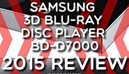 2015 Review - Samsung 3D Blu-ray Disc Player BD-D7000