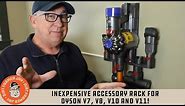 Inexpensive Accessory Rack for Dyson V7, V8, V10 and V11!