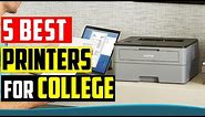 ✅Top 5: Best Printers For College in 2023 - The Best Printers For College Reviews