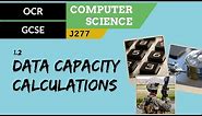 14. OCR GCSE (J277) 1.2 Data capacity calculations