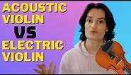 ACOUSTIC VIOLIN vs ELECTRIC VIOLIN - EVERYTHING YOU NEED TO KNOW!!!
