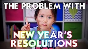 A 4-year old explains the problem with New Year's resolutions