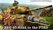 Road to the PTRD | RPG-43 | Heroes and Generals