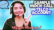 TELCO ACCOUNT SAMPLE MOCK CALL RECORDING FOR NEWBIES 2024 | NAYUMI CEE 🎉