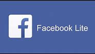 Download and use Facebook Lite