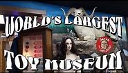 World’s Largest Toy Museum