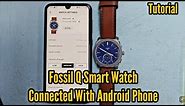 How To Set Up Fossil Q Hybrid Smartwatch | How To Pair Hybrid Fossil Smart watch to your phone