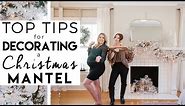 CHRISTMAS DECORATING | Tips for Decorating a Fireplace Mantel
