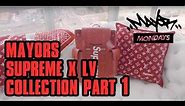 Supreme x Louis Vuitton (LV) Collection Part 1 | Mayor Mondays