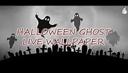 Halloween Ghost Live Wallpaper