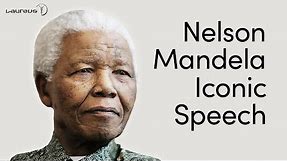 Nelson Mandela's Iconic Speech - Short Version