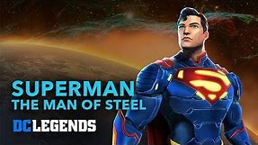 DC Legends: Superman - The Man of Steel Hero Spotlight