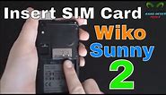 Wiko Sunny 2 Inserting SIM Card