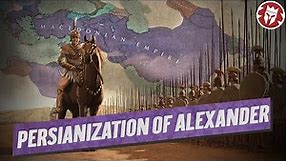 Persianization of Alexander the Great - Ancient History DOCUMENTARY