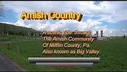 A ride through the Amish community of Big Valley Pennsylvania