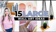 15 Large Wall Art IDEAS that are SUPER AFFORDABLE and CHEAP!!!