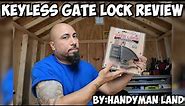 Keyless Gate Lock Review