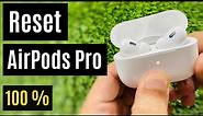 How to Reset AirPods Pro in 2024 (Hard Reset & Fixes)
