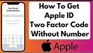 Get Apple ID Verification Code without Phone Number iOS 15 | Apple ID Two Factor Authentication 2021