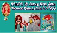 AWPC 18: Disney Ariel Little Mermaid Case & Dolls ft. TYCO