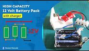 High Capacity DIY 12 Volt Battery Pack using Lithium-ion Cell