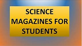 SCIENCE MAGAZINES FOR STUDENTS AND LIBRARIES | Happy Young Readers |