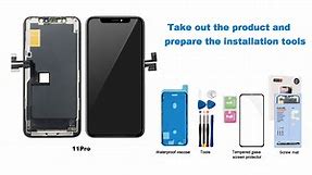 How to install the iPhone 11 PRO LCD Screen replacement?